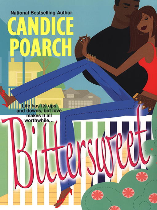 Title details for Bittersweet by Candice Poarch - Wait list